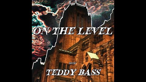 More Prayers for Darkness is Falling : On the Level with Teddy Bass