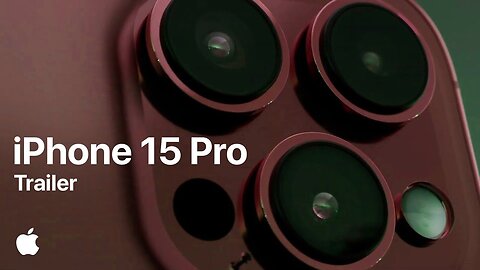 iPhone 15 Pro Max Trailer Official Look