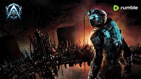 Dead Space 2 - Lunch Stream