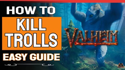 Valheim | How to defeat Trolls Easy Guide