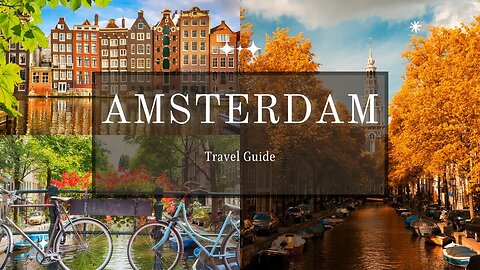 Amsterdam Travel Guide-eclectic charm of Amsterdam