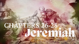 Jeremiah 26-28 - The Call and Cost of Discipleship