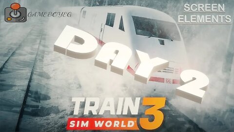 Trainz Sim World 3 Screen Elements Training Tutorial Day 2 4K
