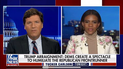 TUCKER CARLSON-4/3/23-CANDACE OWENS-DEMS CREATE A SPECTACLE TO HUMILIATE THE GOP FRONTRUNNER