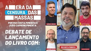 Debate de lançamento do livro "A Era da Censura das Massas"