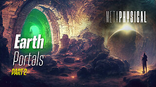 Earth Portals: Part 2 [Metaphysical]