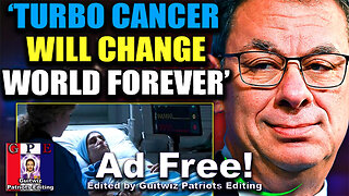 Pfizer To Rake In Trillions From Turbo Cancer Deaths, Insider Claims-Ad Free!