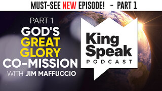 KingSpeak - God's Great Glory Commission