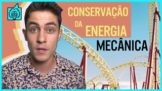 CONSERVAÇÃO DA ENERGIA MECÂNICA: DEMONSTRAÇÃO!