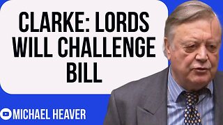 Ken Clarke Admits Lords Likely To CRIPPLE Brexit Bill