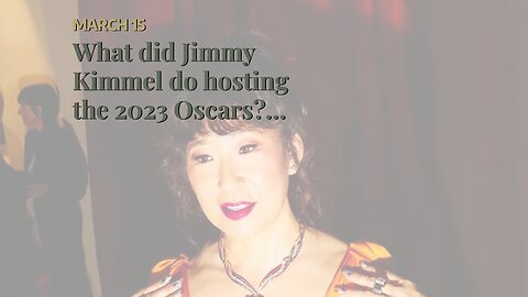 What did Jimmy Kimmel do hosting the 2023 Oscars? Was it terrible or ...??