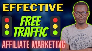 How To Do Affiliate Marketing With FREE Traffic | Beginners Best Free Traffic Strategy Guide