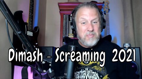 Dimash - Screaming 2021 - First Listen/Reaction