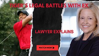 Tiger Woods' Legal Battles With Ex-Girlfriend - LAWYER EXPLAINS