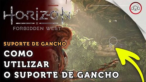 Horizon Forbidden West, Como utilizar o suporte de gancho para pula | super dica PT-BR