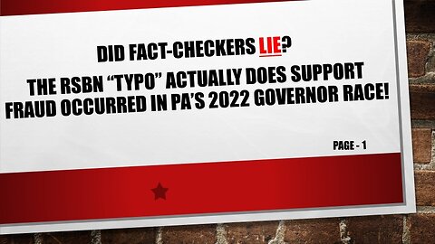 Did Fact-Checkers Lie! The RSBN photo actually supports election fraud occurred in PA!