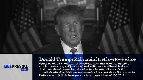 Donald Trump: Zabránění třetí světové válce