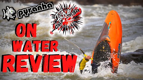 Pyranha Kayaks Firecracker "On Water Review"