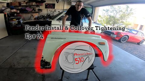 Datsun 510: Installing Fenders (Ep# 74)