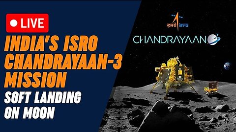 chandrayaan 3 landing live: ISRO's chandrayaan-3 Mission Vikram rover soft landing on Moon