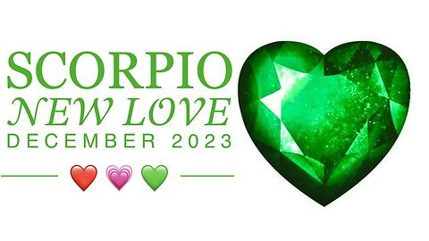 SCORPIO ♏️ New Love Reading 💗 December 2023