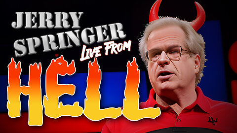 Jerry Springer: Live from Hell