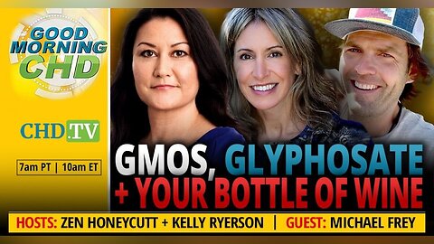 GMO's, Glyphosate + Your Bottle of Wine