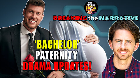 Dave Neal Explains Bachelor Clayton Echard’s WILD Paternity DRAMA & MORE | BREAKING the NARRATIVE