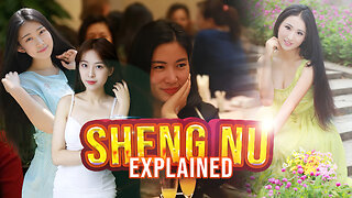 Chinese Women EXPLAIN ‘Sheng Nu’ in 2023