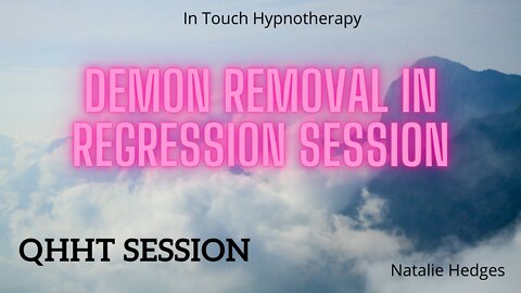Demon Removal in Quantum Healing Hypnosis Session