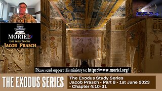 The-Exodus-Series--Part-8--Chapter-4 1031-1st-June-2023--Jacob-Prasch