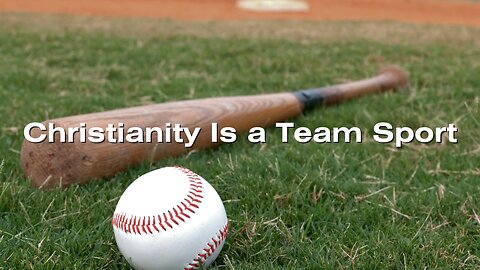 Christianity Is a Team Sport - Bro. Dillon Awes | Stedfast Baptist Church