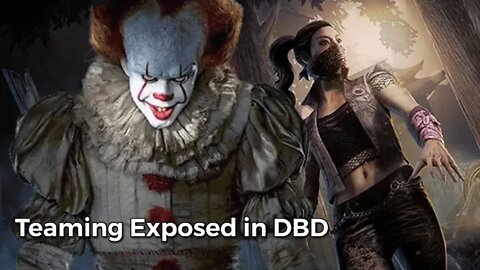 Dead By Daylight Teaming exposed!! PS5