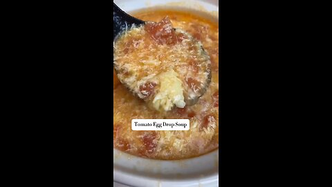 Tomato Egg Drop Soup 西红柿蛋花汤