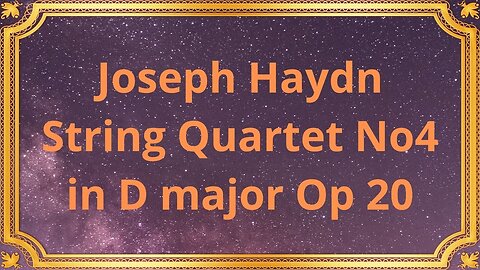 Joseph Haydn String Quartet No4 in D major Op 20
