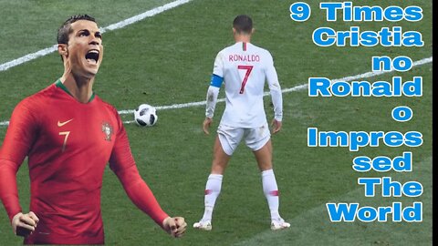 9 Times #Cristiano #Ronaldo Impressed The World Is He Human #cr7 (2022‪)