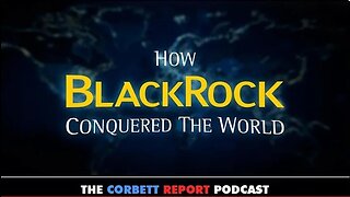 How BlackRock Conquered the World