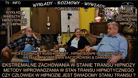 EKSTRAMALNE ZACHOWANIA W STANIE TRANSU HIPNOZY. METODY WPROWADZANIA W STAN TRANSU HIPNOTYCZNEGO. CZY CZŁOWIEK W HIPNOZIE JEST ŚWIADOMY STANU TRANSU?/TV INFO 2024