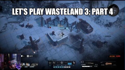 Let's Play Wasteland 3: Part 4