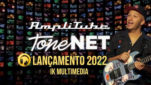 Amplitube Tone Net Ik Multimedia Lançamento 2022