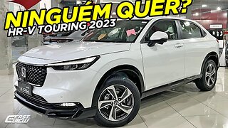 NOVO HONDA HR-V TOURING 2023 FOI DO + VENDIDO AO MENOS QUERIDO POR CAUSA DO PREÇO OU POR QUE É RUIM?