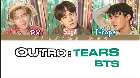 BTS - Outro Tear (Color Coded Lyrics Rom-Ind)