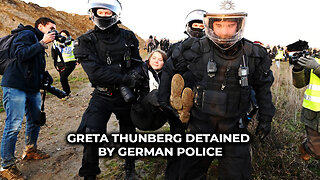 Greta Thunberg Detained By German Police