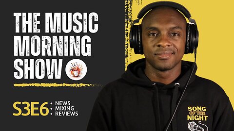 The Music Morning Show: Reviewing Your Music Live! - S3E6