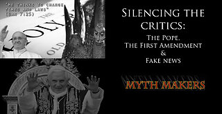 Silencing the Critics: The Pope, The First Amendment & Fake News