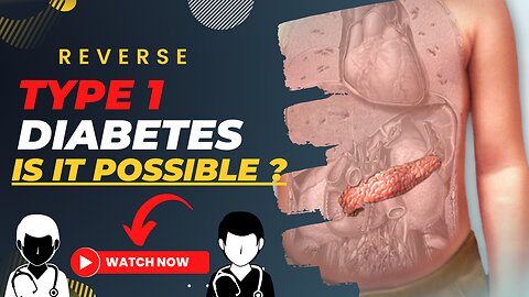 How To Reverse Type 1 Diabetes (IS IT POSSIBLE IN 2023 ? )