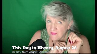 This Day in History, August 26