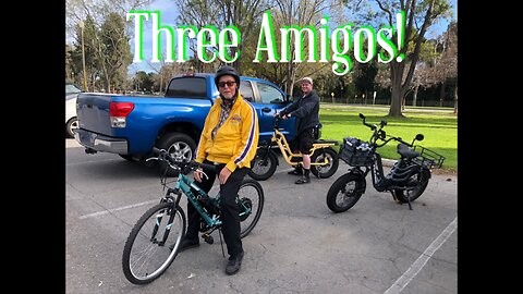 Three Amigos! Riding our Electric Bikes on a Beautiful Sunday Afternoon