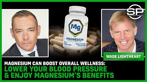 Magnesium Can Boost Overall Wellness: Lower Your Blood Pressure & ENJOY Magnesium’s Benefits