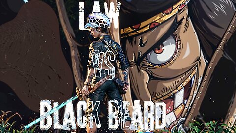 Law vs Blackbeard